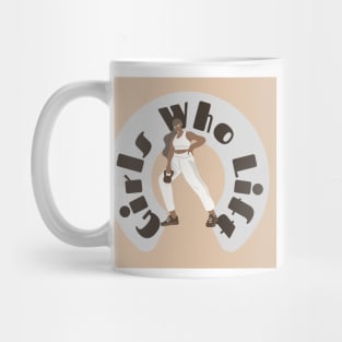 Girls Who Lift Brown & White Mug